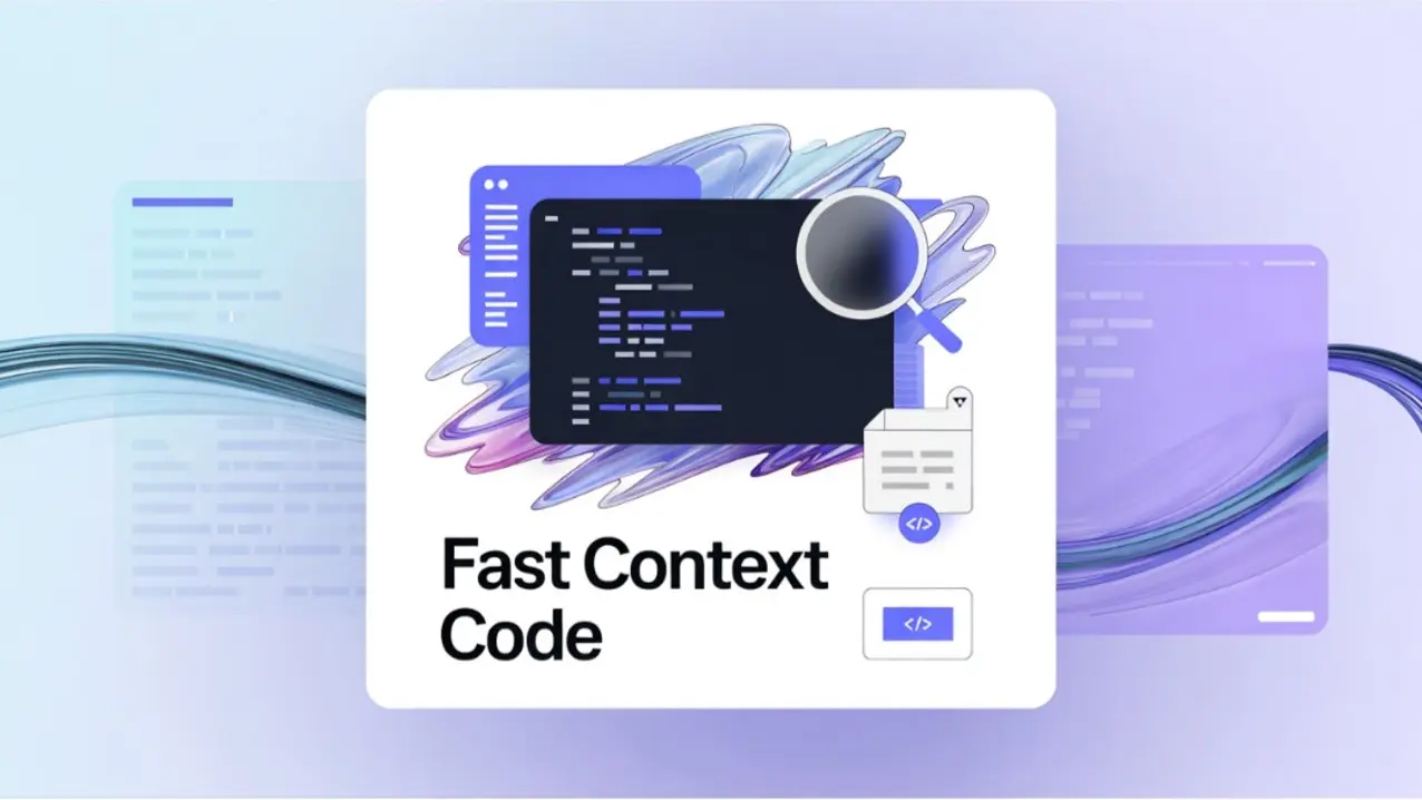 Fast Context Windsurf: tăng tốc tìm ngữ cảnh code 20x, cực “đã”